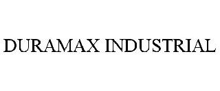 DURAMAX INDUSTRIAL