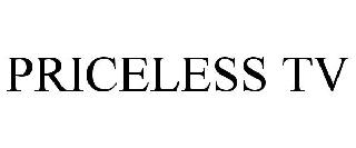 PRICELESS TV