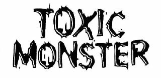 TOXIC MONSTER