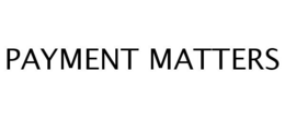 PAYMENT MATTERS