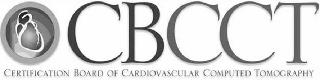 CBCCT CERTIFICATION BOARD OF CARDIOVASCULAR COMPUTED TECHNOLOGY