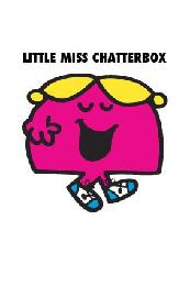 LITTLE MISS CHATTERBOX