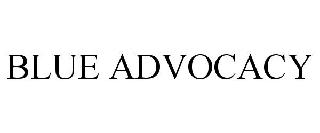 BLUE ADVOCACY