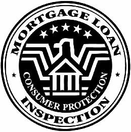MORTGAGE LOAN INSPECTION CONSUMER PROTECTION