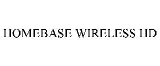 HOMEBASE WIRELESS HD