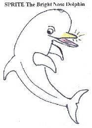 SPRITE THE BRIGHT NOSE DOLPHIN