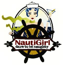 NAUTIGIRL DARE TO BE NAUGHTY