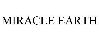 MIRACLE EARTH