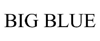BIG BLUE