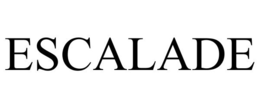 ESCALADE