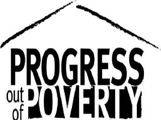 PROGRESS OUT OF POVERTY