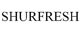 SHURFRESH