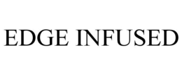 EDGE INFUSED