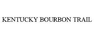 KENTUCKY BOURBON TRAIL