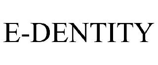 E-DENTITY