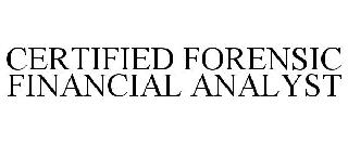 CERTIFIED FORENSIC FINANCIAL ANALYST