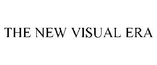 THE NEW VISUAL ERA