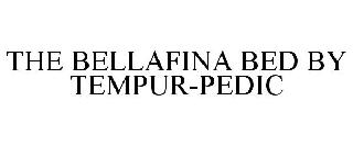 THE BELLAFINA BED BY TEMPUR-PEDIC