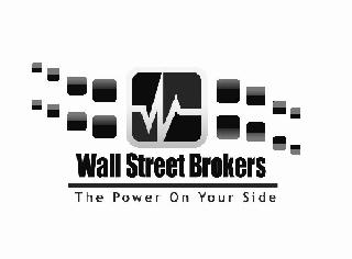WALL STREET BROKERS THE POWER ON YOUR SIDE