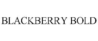 BLACKBERRY BOLD