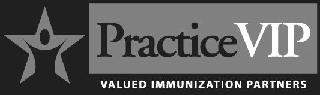 PRACTICE VIP VALUED IMMUNIZATION PARTNERS