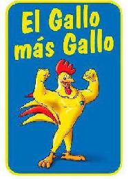 EL GALLO MÁS GALLO