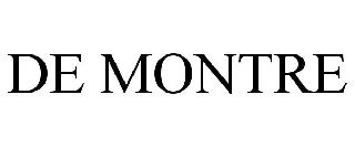 DE MONTRE