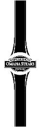 HEARTLAND QUALITY OMAHA STEAKS SINCE 1917