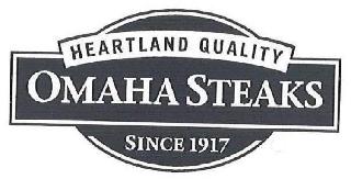 HEARTLAND QUALITY OMAHA STEAKS SINCE 191