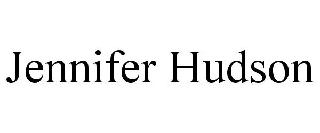 JENNIFER HUDSON