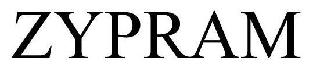 ZYPRAM