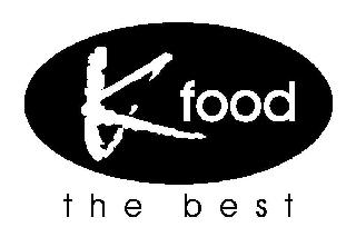 K FOOD THE BEST