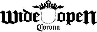 CORONA WIDE OPEN