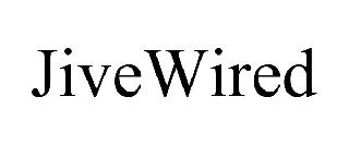 JIVEWIRED