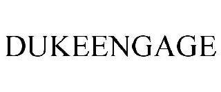 DUKEENGAGE