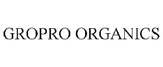 GROPRO ORGANICS