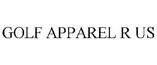 GOLF APPAREL R US