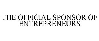 THE OFFICIAL SPONSOR OF ENTREPRENEURS