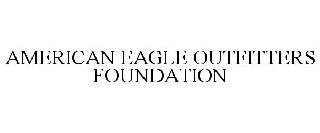 AMERICAN EAGLE OUTFITTERS FOUNDATION