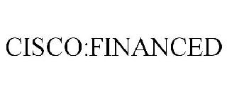 CISCO:FINANCED