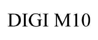 DIGI M10