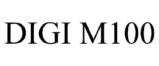 DIGI M100