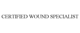 CERTIFIED WOUND SPECIALIST