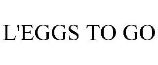 L'EGGS TO GO