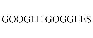 GOOGLE GOGGLES