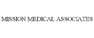 MISSION MEDICAL ASSOCIATES