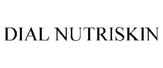 DIAL NUTRISKIN