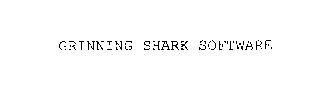 GRINNING SHARK SOFTWARE