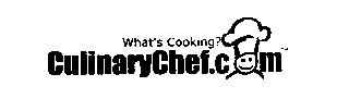 WHAT'S COOKING? CULINARYCHEF.COM