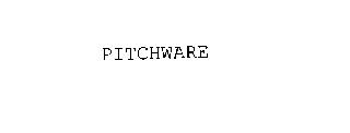 PITCHWARE